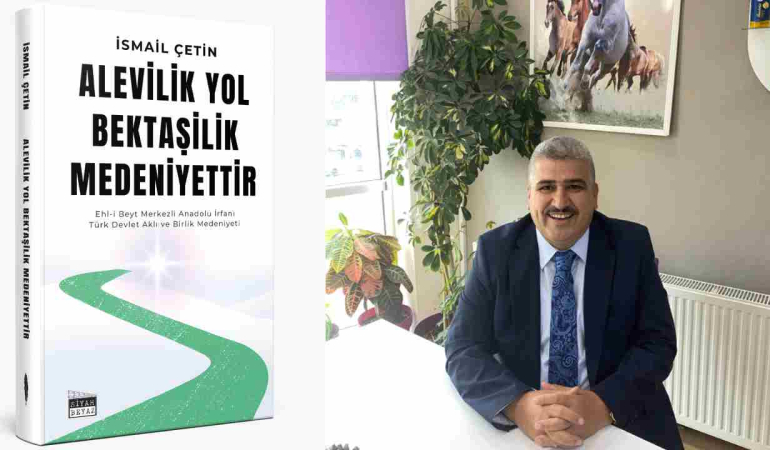 “Alevîlik Yol, Bektaşîlik Medeniyettir” kitabı raflarda